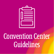 Convention Center Guidelines